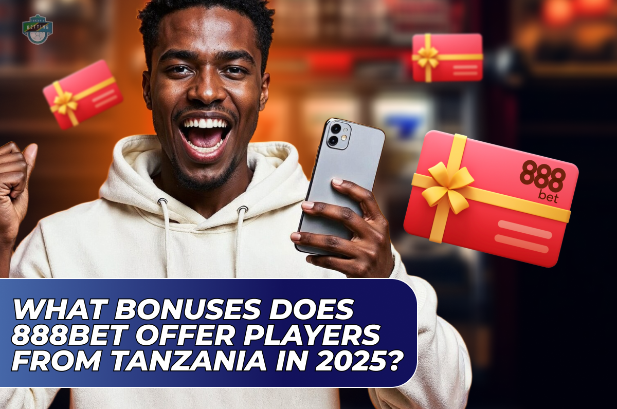 What Bonuses does 888bet Offer Players from Tanzania in 2025?